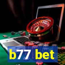 b77 bet